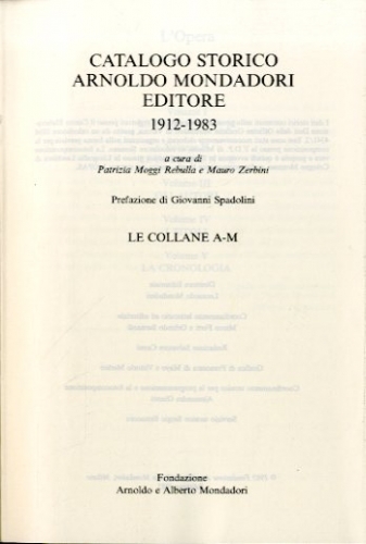 Catalogo storico Arnoldo Mondadori Editore 1912 - 1983.