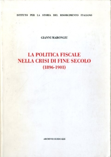 La politica fiscale nella crisi di fine secolo (1896-1901).