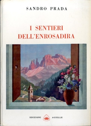 I sentieri dell'Enrosadira.