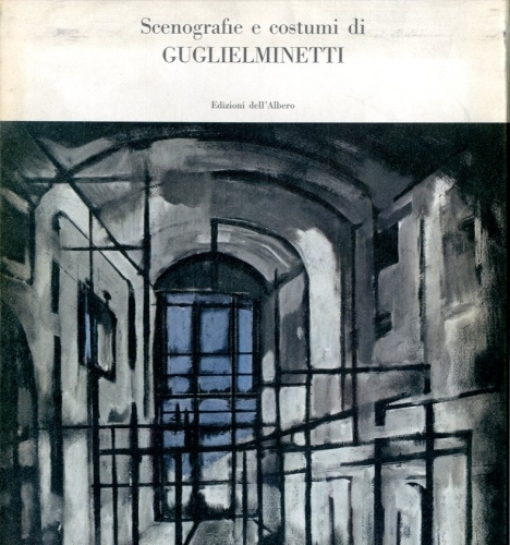 Scenografie e costumi di Guglielminetti.