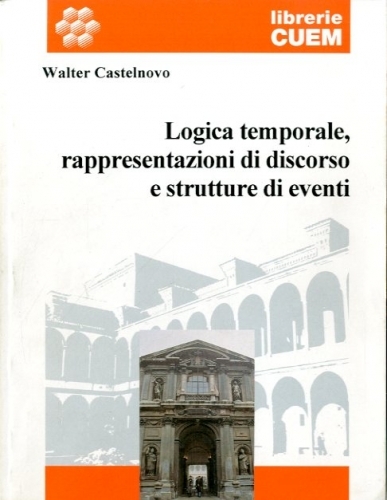 Logica temporale, rappresentazioni di discorso e strutture di eventi.