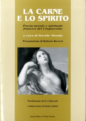 La carne e lo spirito. Poesia morale e spirituale francese …
