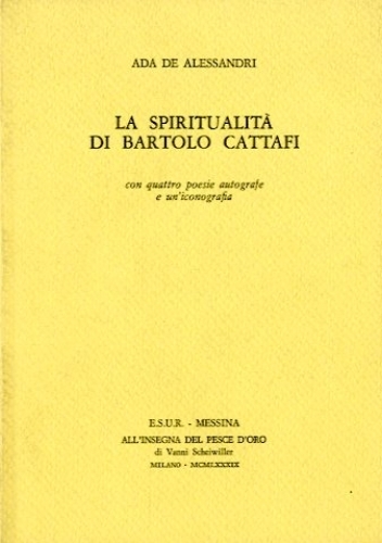 La spiritualita' di Bartolo Cattafi.