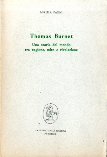 Thomas Burnet. Una storia del mondo tra ragione, mito e …