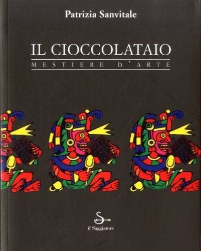 Il cioccolataio.