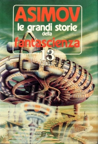 Le grandi storie della fantascienza 13 (1951).