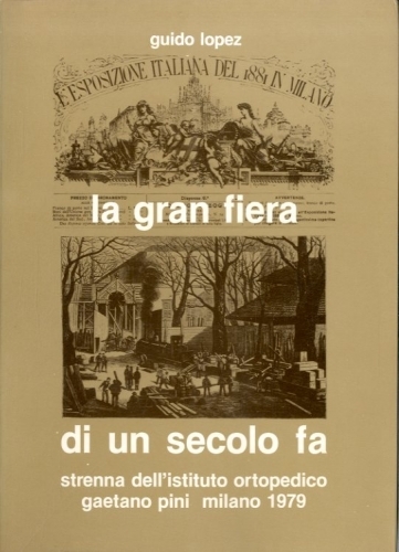 La gran fiera di un secolo fa.
