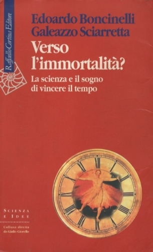 Verso l'immortalita'?.