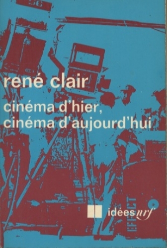 Cinema d'hier, cinema d'aujourd'hui.