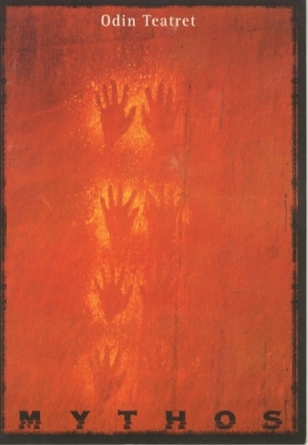 Odin Teatret. Mythos