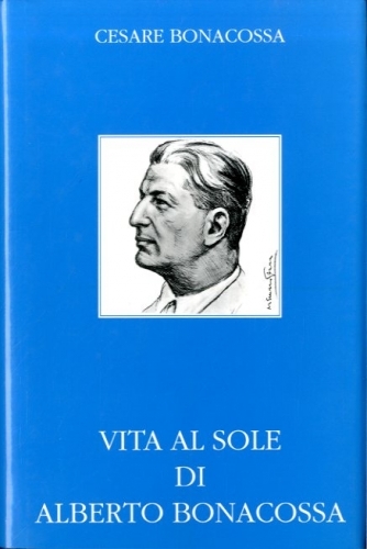 Vita al sole di Alberto Bonacossa.