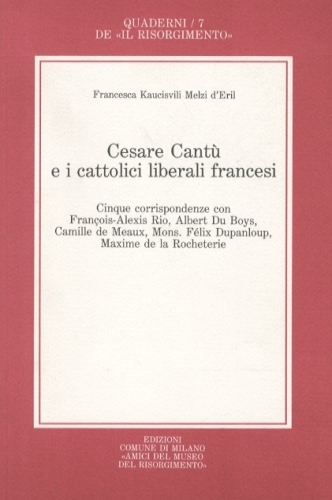 Cesare Cantu' e i cattolici liberali francesi.