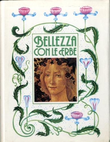 Bellezza con le erbe.