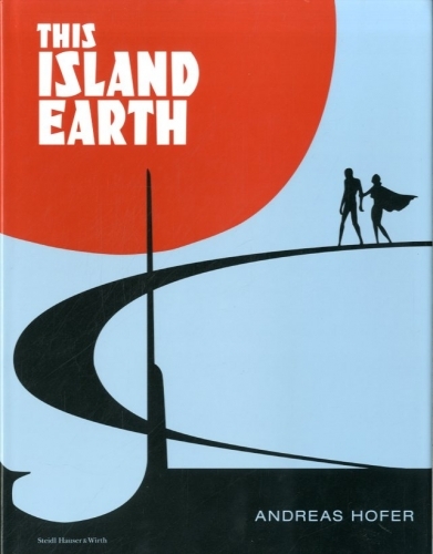 (Hofer) Andreas Hofer. This island earth.