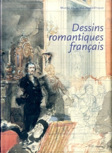 Dessins romantiques francais.