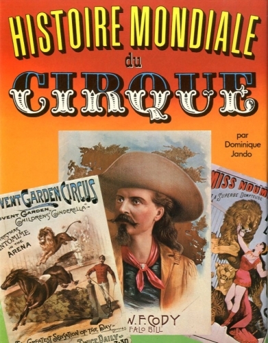 Histoire mondiale du cirque.