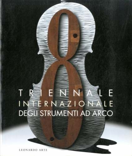 Triennale internazionale degli strumenti ad arco.