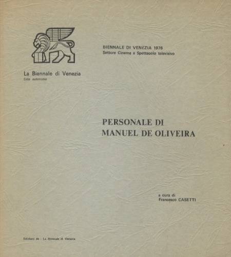 Personale di Manuel De Oliveira.