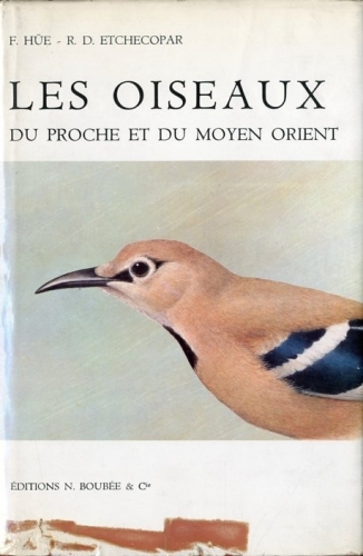 Les oiseaux du Proche et du Moyen Orient.