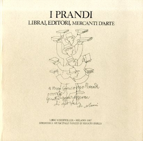 I Prandi. Librai, editori, mercanti d'arte