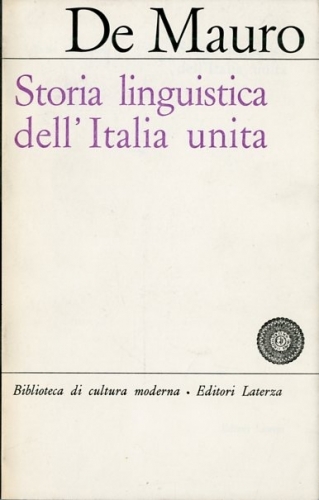 Storia linguistica dell'Italia unita.