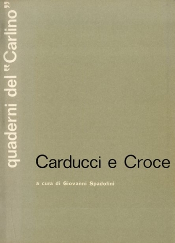 Carducci e Croce.