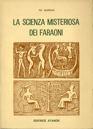 La scienza misteriosa dei faraoni.