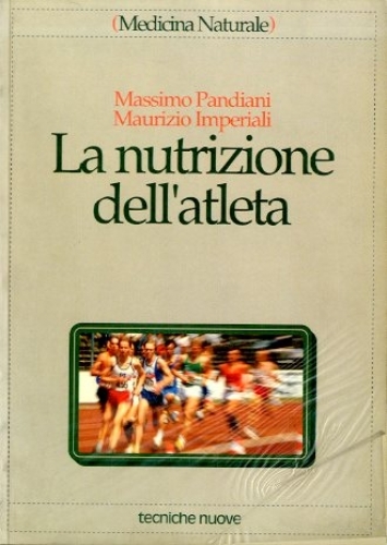 La nutrizione dell'atleta.