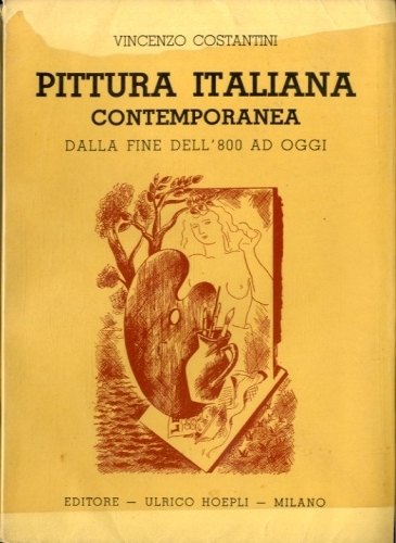 Pittura italiana contemporanea dalla fine dell'800 ad oggi.