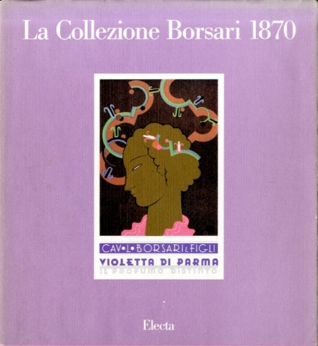 La Collezione Borsari 1870.