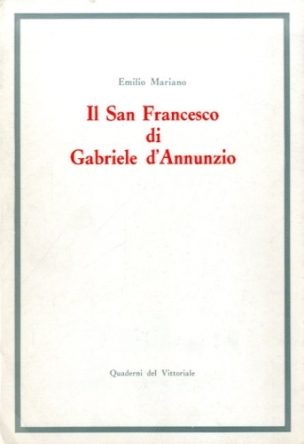Il San Francesco di Gabriele d'Annunzio.