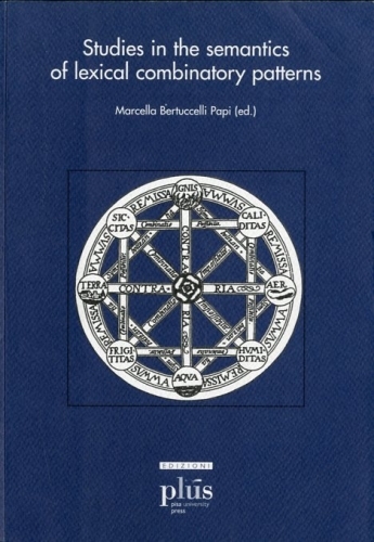 Studies in the semantics of lexical combinatory patterns.