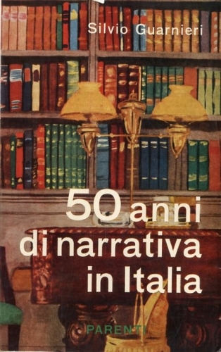 50 anni di narrativa in Italia .