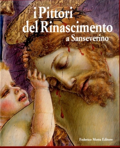 I pittori del Rinascimento a Sanseverino.