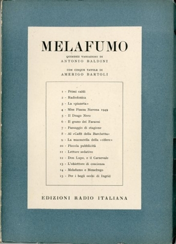 Melafumo. Quindici variazioni di Antonio Baldini con cinque tavole di …