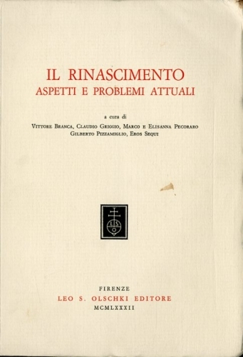Il Rinascimento - Aspetti e problemi attuali.