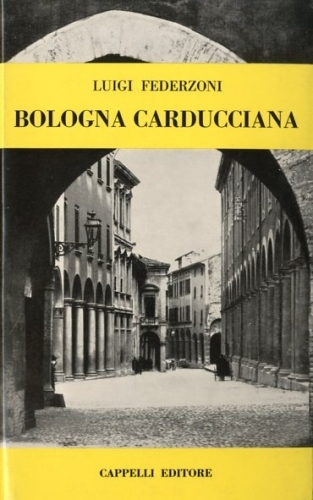 Bologna carducciana.