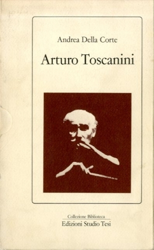 Arturo Toscanini.