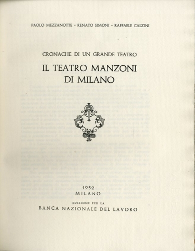 Cronache di un gran teatro. Il teatro Manzoni di Milano.