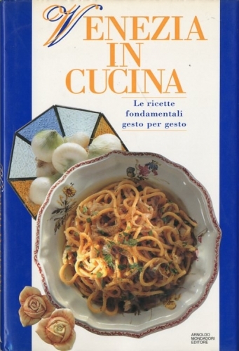 Venezia in cucina.