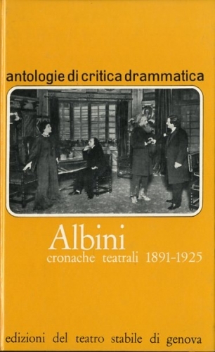 Cronache teatrali 1891-1925.