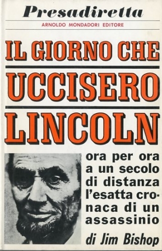 Il giorno che uccisero Lincoln.