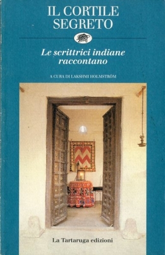Il cortine segreto. Le scrittrici indiane raccontano.