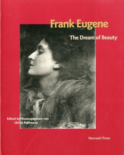 Frank Eugene. The Dream of Beauty.