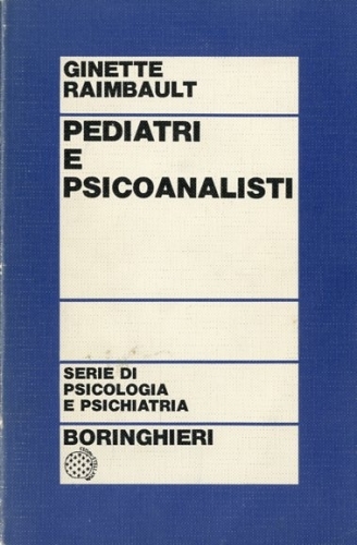 Pediatri e psicoanalisti.