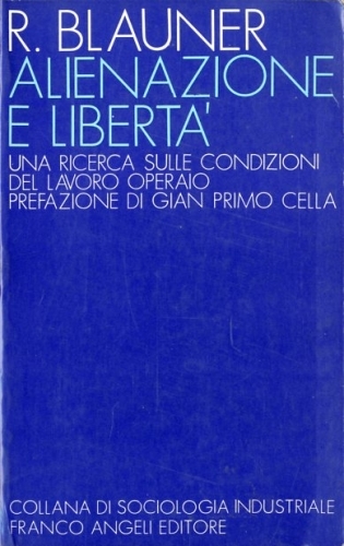 Alienazione e liberta'.