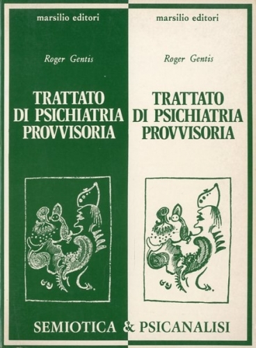 Trattato di psichiatria provvisoria.