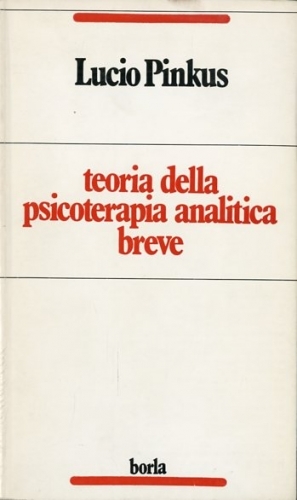 Teoria della psicoterapia analitica breve.