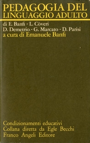 Pedagogia del linguaggio adulto.