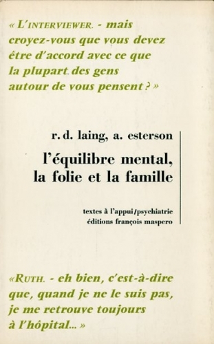 L'equilibre mental, la folie et la famille.